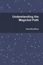 Understanding the Magickal Path