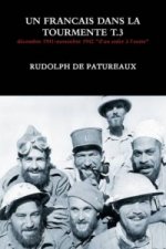 Francais Dans La Tourmente T.3