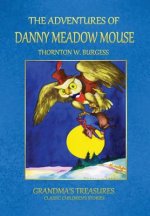 Adventures of Danny Meadow Mouse