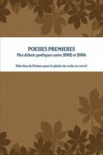 Poesies: Premieres (2002 - 2006)