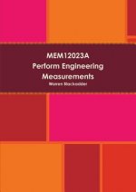 Mem12023a Perform Engineering Measurements