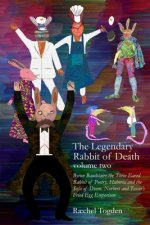 Legendary Rabbit of Death - volume two [paperback]