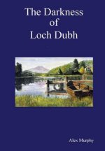 Darkness of Loch Dubh