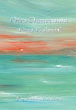 Otra Dimension... !Otra Galaxia!