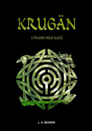 Krugan - L'Origine Delle Razze