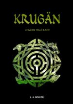 Krugan - L'Origine Delle Razze