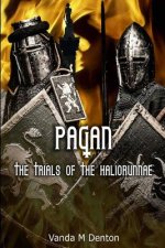 Pagan: the Trials of the Haliorunnae