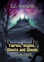 Book Three: Part Four, Ghostly Chills