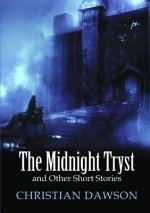 Midnight Tryst and Other Short Stories