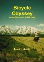 Bicycle Odyssey - Around the World in 800 Days