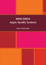 Mem15002a Apply Quality Systems