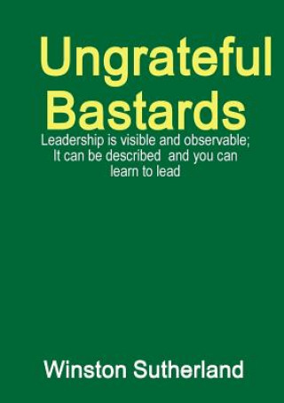 Ungrateful Bastards