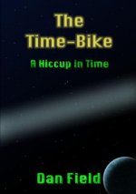 Time-Bike: A Hiccup in Time