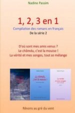 1, 2, 3 Roman En 1 Livre Serie 02