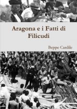 Aragona e I Fatti Di Filicudi