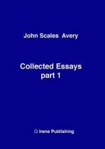 John A Collected Essays 1