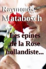 Epines De La Rose Hollandiste...