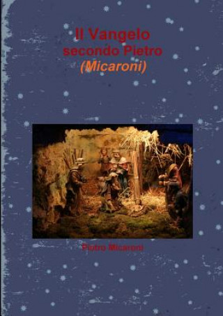 Vangelo Secondo Pietro (Micaroni)