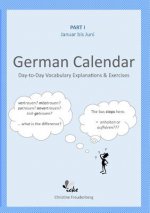 Day-To-Day German Calendar: January - June