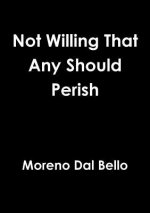 Not Willing That Any Should Perish