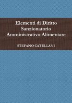 Elementi Di Diritto Sanzionatorio Amministrativo Alimentare