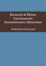 Elementi Di Diritto Sanzionatorio Amministrativo Alimentare