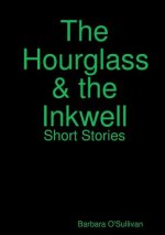 Hourglass and the Inkwell Short Stories