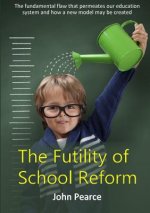 Futility of School Reform