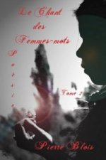Chant Des Femmes-Mots Tome II