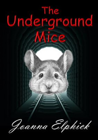 Underground Mice
