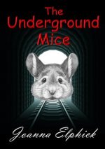 Underground Mice
