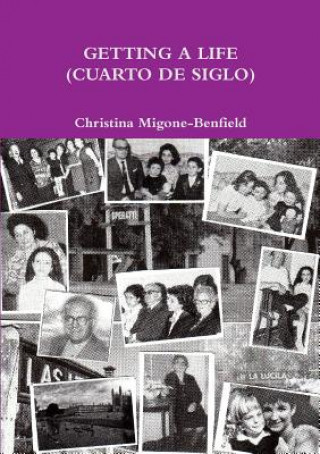Getting A Life (Cuarto De Siglo)