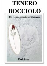 Tenero Bocciolo