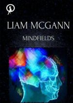 Mindfields: Book One of the Om Trilogy