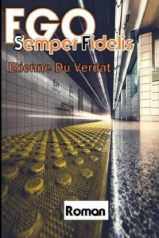 EGO Semper Fidelis (Etienne Du Verdat)(Miękka)