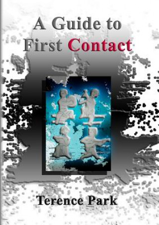 Guide to First Contact