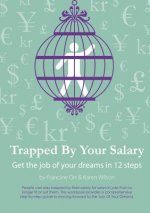 Trapped by Your Salary
