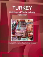 Turkey Clothing and Textile Industry Handbook - Practical Information, Opportunities, Contacts