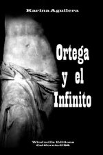 Ortega y El Infinito