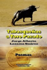 Tabasquenas a Toro Pasado