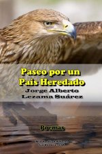 Paseo Por Un Pais Heredado