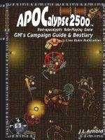 Apocalypse 2500 Gm's Campaign Guide & Bestiary