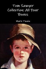 Tom Sawyer Collection: All Four Books