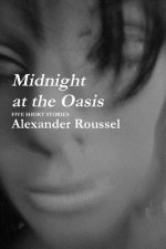 Midnight at the Oasis