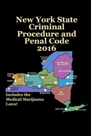 New York State Criminal Procedure and Penal Code 2016
