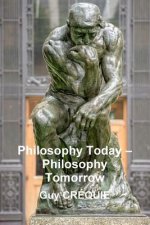 Philosophy Today - Philosophy Tomorrow