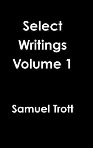 Select Writings Volume 1