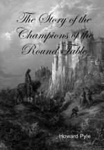 Story of the Champions of the Round Table