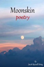 Moonskin: Poetry