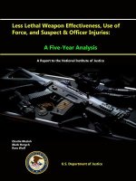 Less Lethal Weapon Effectiveness, Use of Force, and Suspect & Officer Injuries: A Five-Year Analysis (A Report to the National Institute of Justice)